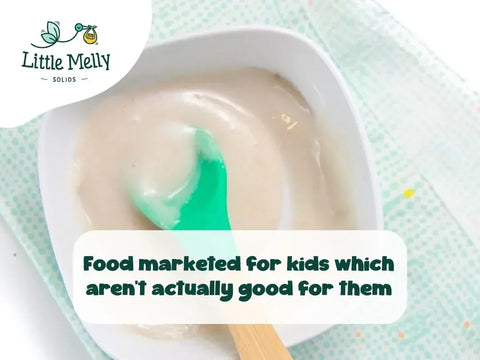 Food marketed for kids which aren’t actually good for them.