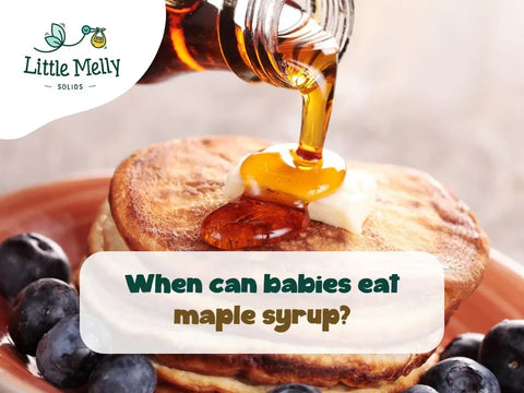 When can babies eat maple syrup?