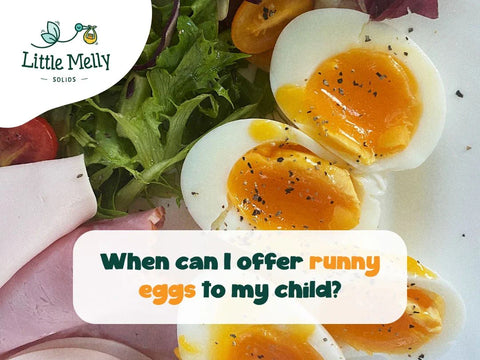 When can I offer runny eggs to my child?
