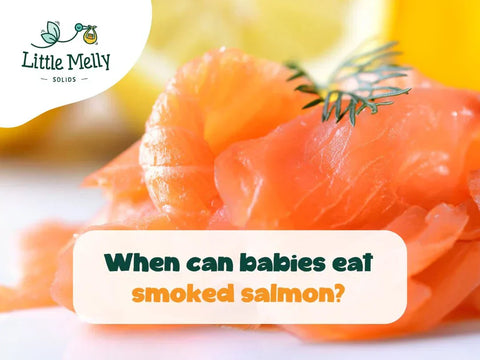 When can babies eat smoked salmon?